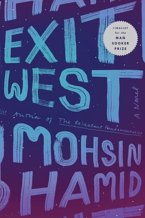 Exit West by Mohsin Hamid cover book review